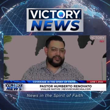 VICTORY News 6/1/22 - 11 a.m.CT: Stop the Division (Pastor Humberto Renovato)