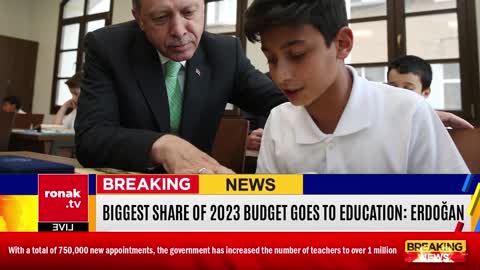 Biggest share of 2023 budget goes to education by Erdoğan in Turkey | Highlights | Ronak TV | News