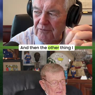 Newt Gingrich & Lou Holtz on Vision, Persistence & Saving America’s Future 🇺🇸✨