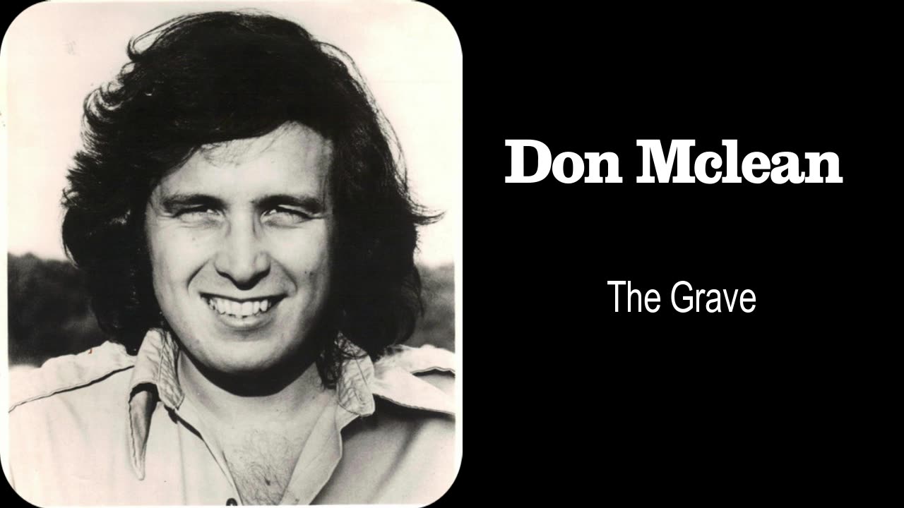 DON McLEAN - The Grave - 1971 - Remastered