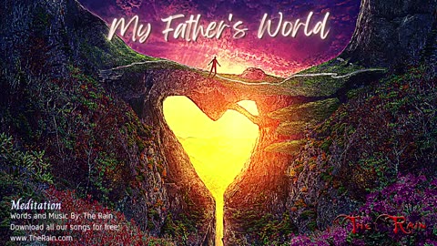 1559.My Father's World