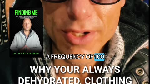 WHY YOUR ALWAYS DEHYDRATED, YOUR CLOTHING AMD FREQUENCY #hydration #dehydrated #clothingandfrequency