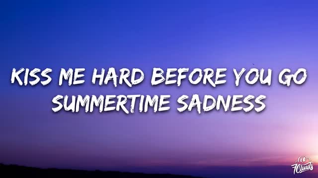 Lana Del Rey - Summertime Sadness