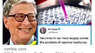 Bill Gates- Force Jabbing Our Food Supply!!