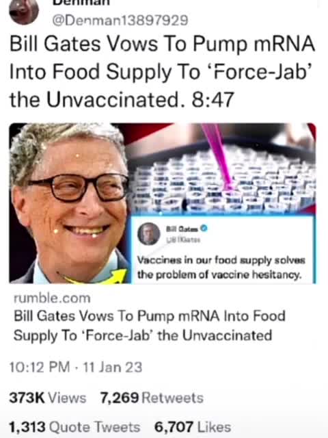 Bill Gates- Force Jabbing Our Food Supply!!