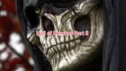 Hall Of Demons Part II