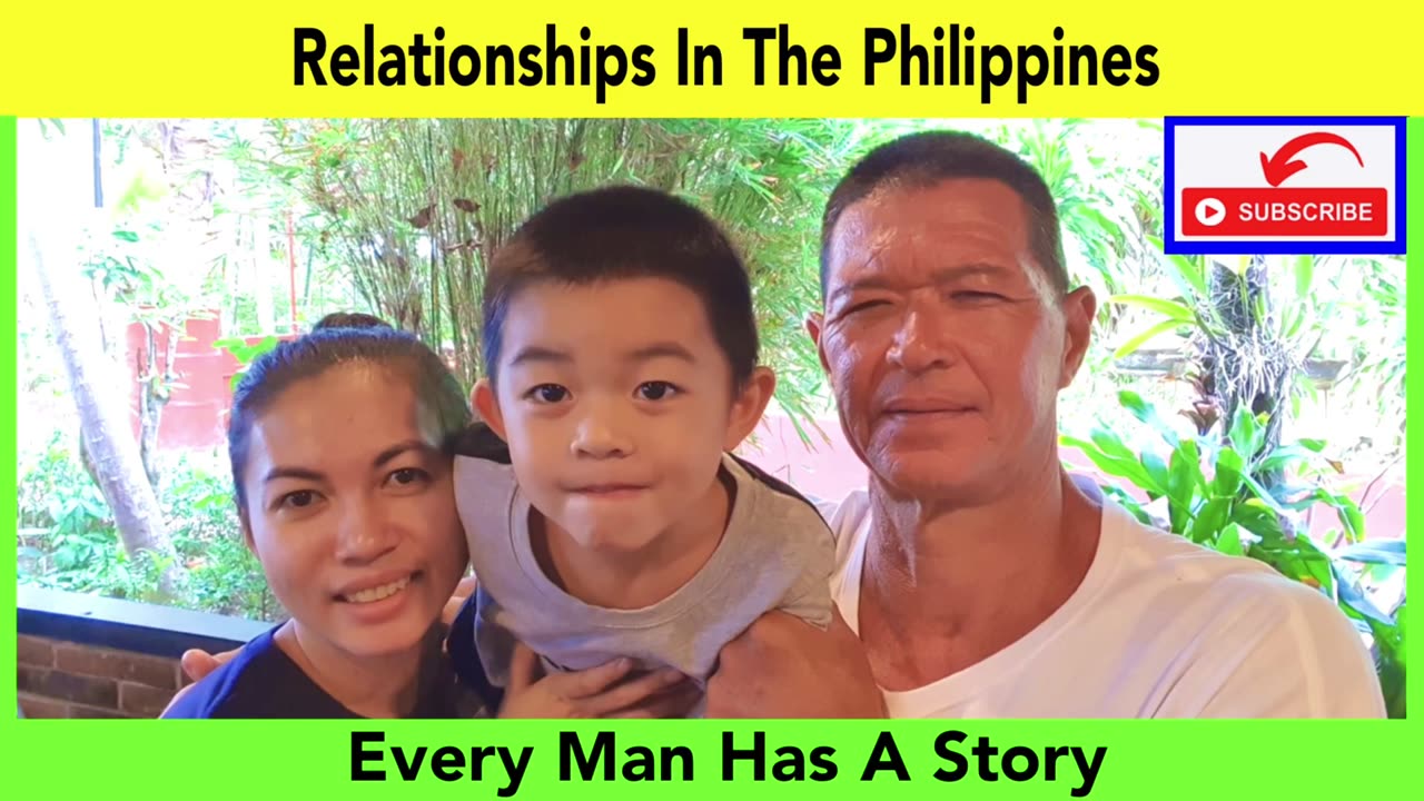 Relationships In The Philippines - Every Man Has A Story
