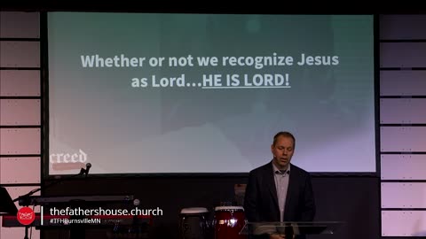 CREED Pt Seven - JESUS AS LORD