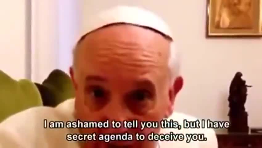 THE POPE ADMITS HE'S A SINNER & A HARLOT