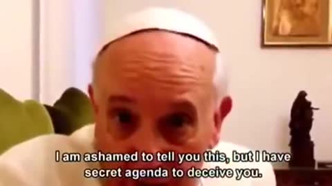 THE POPE ADMITS HE'S A SINNER & A HARLOT