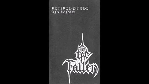 the fallen - (1993) - Rebirth of the Ancients full demo