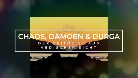 CHAOS, DÄMONEN & DURGA