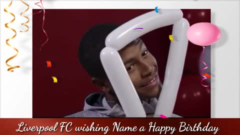 LIVERPOOL FC Players wishing you a Happy Birthday