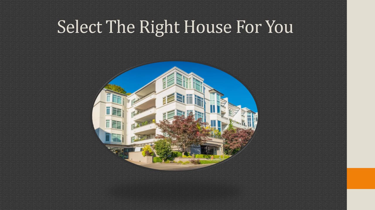 Decide On The Right House For You