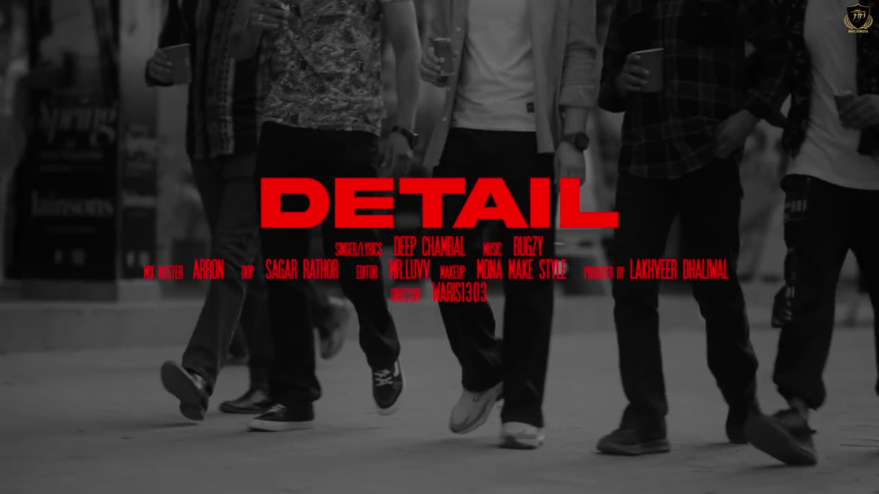 Details- Deep Chambal (Latest Punjabi Song)