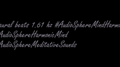 binaural_beats_1.61hz_BinauralRelaxationZone YogaMusic BinauralZenScape