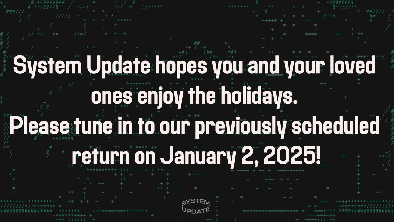 System Update Will Return In The New Year