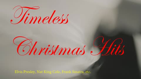 Timeless Christmas Songs