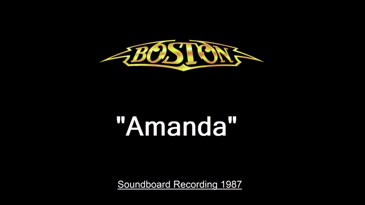 Boston - Amanda (Live in Worcester, Massachusetts 1987) Soundboard