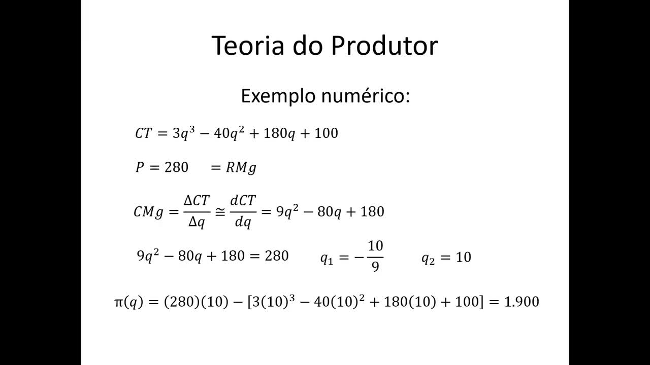 Microeconomia 085 Teoria do Produtor Maximização de Lucro Continuação 2