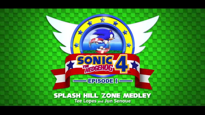 Splash Hill Zone Medley Sonic the Hedgehog 4 Re-Imagined