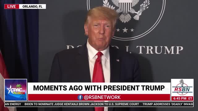 Donald J Trump Interview From RSBN At CPAC 2022