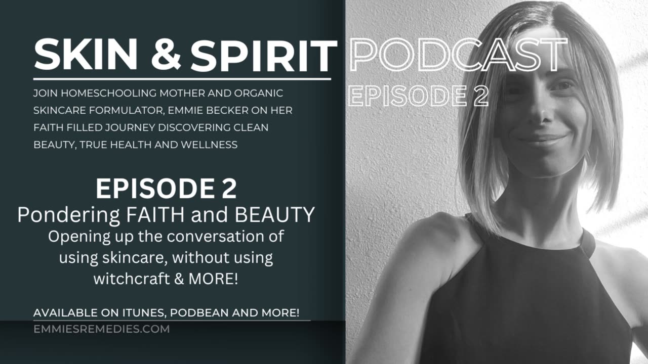 Skin & Spirit Podcast - Episode 2: Dodging WITCHCRAFT In Cosmetics