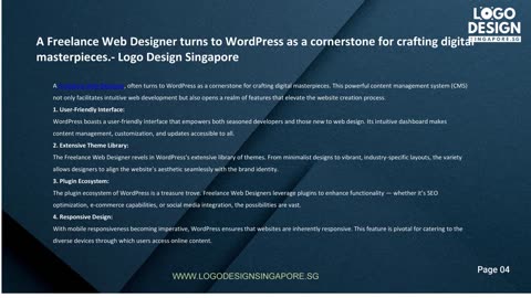 A Freelance Web Designer turns to WordPress as a cornerstone for crafting digital masterpieces.