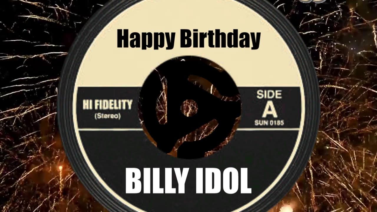 HAPPY BIRTHDAY BILLY IDOL