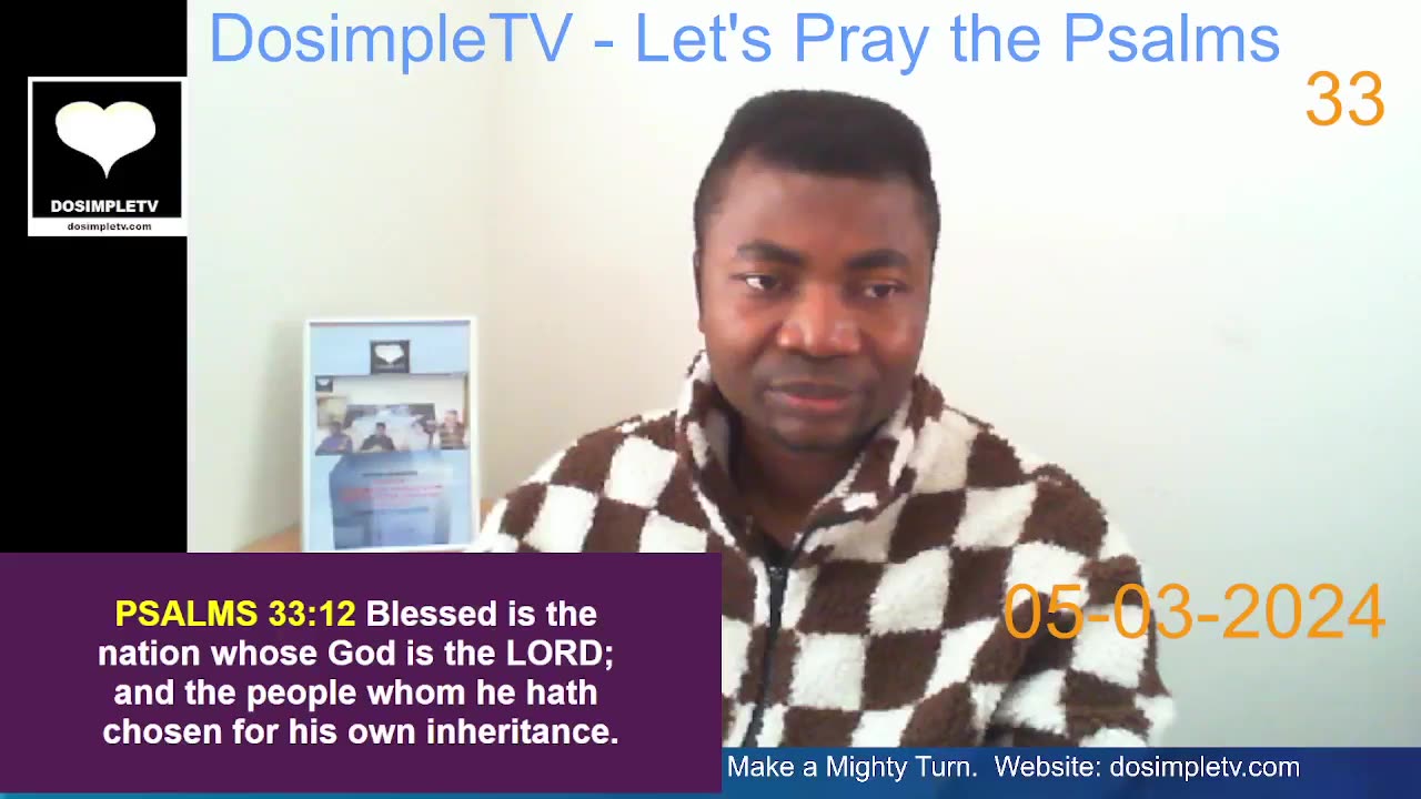 Psalms 33: Rejoice in the LORD, O ye righteous II Lets pray II DosimpleTV