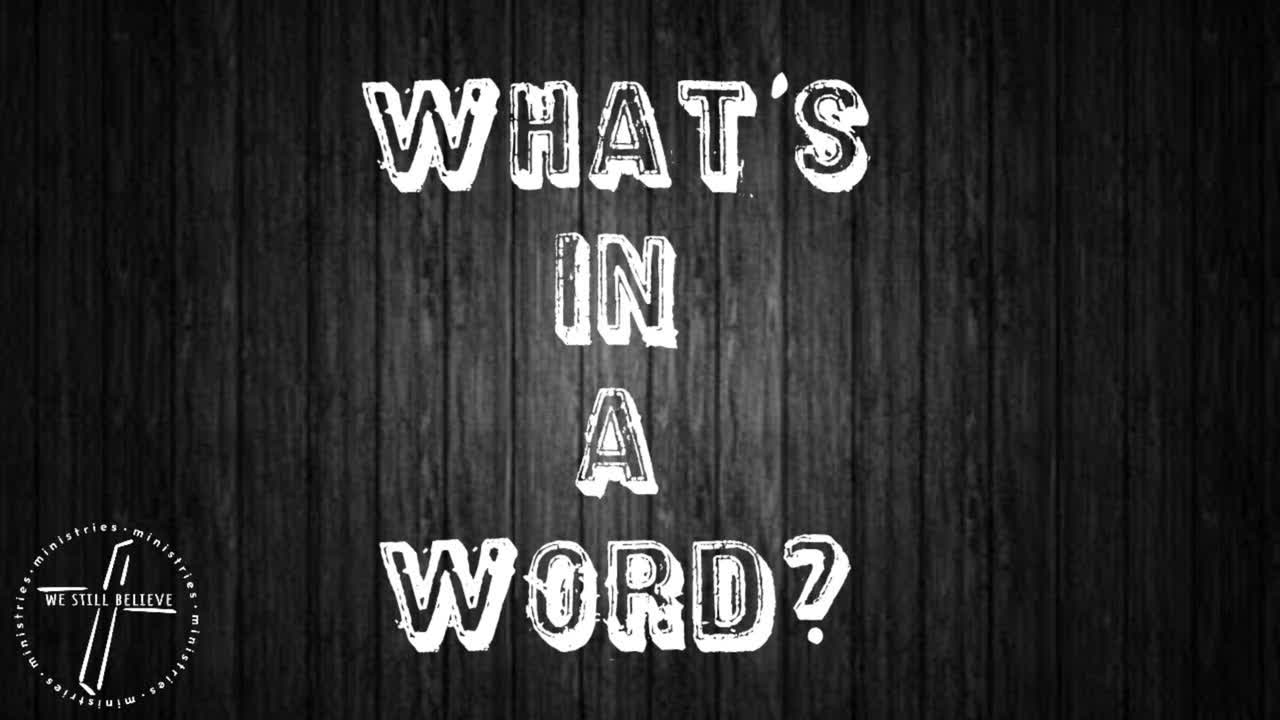 Sunday School: What’s in a Word - Paige Hicks