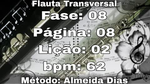 Fase: 08 Página: 08 Lição: 02 - Flauta [62 bpm]