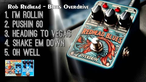 Rob Redhead - Blues Overdrive (SIDE ONE)