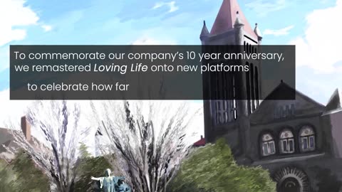 Loving Life - Official Tenth Anniversary Launch Trailer