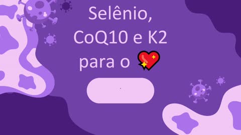 💗Selênio, CoQ10 e vitamina K2 são essenciais para o coração!