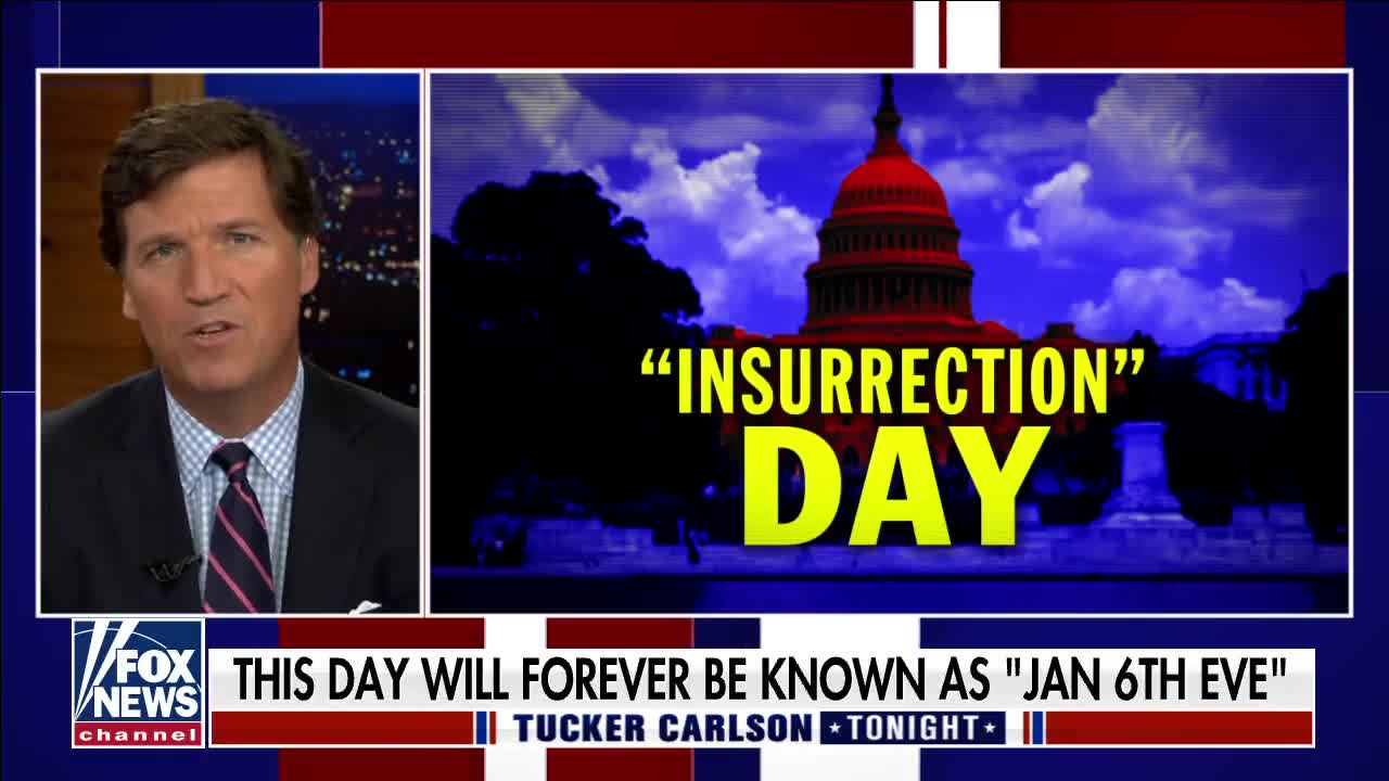 Tucker does insurrection day #January6