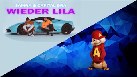 SAMRA & CAPITAL BRA - WIEDER LILA ( CHIPMUNKS )