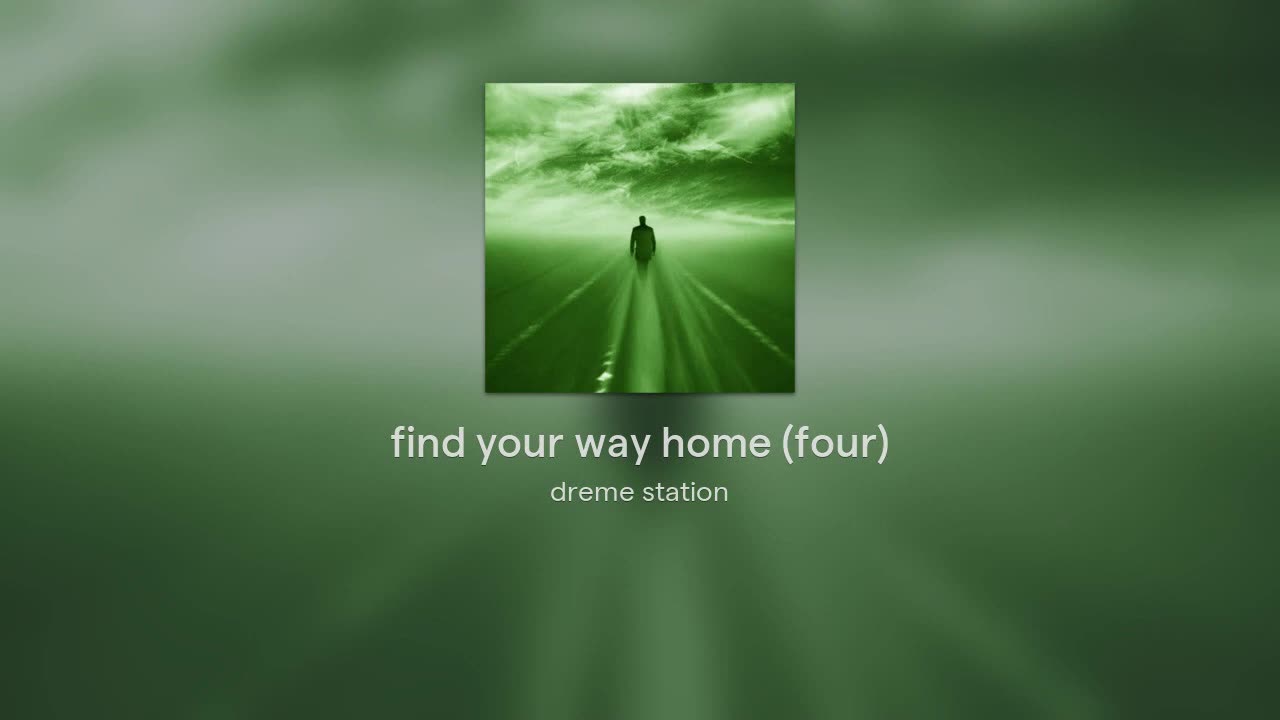 find your way home (four)