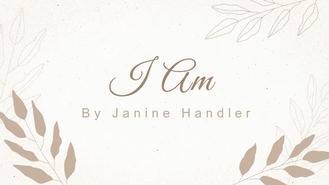 Janine Handler | I AM