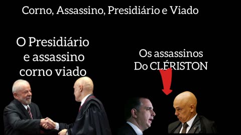 O Presidiário Corno e os Assassinos