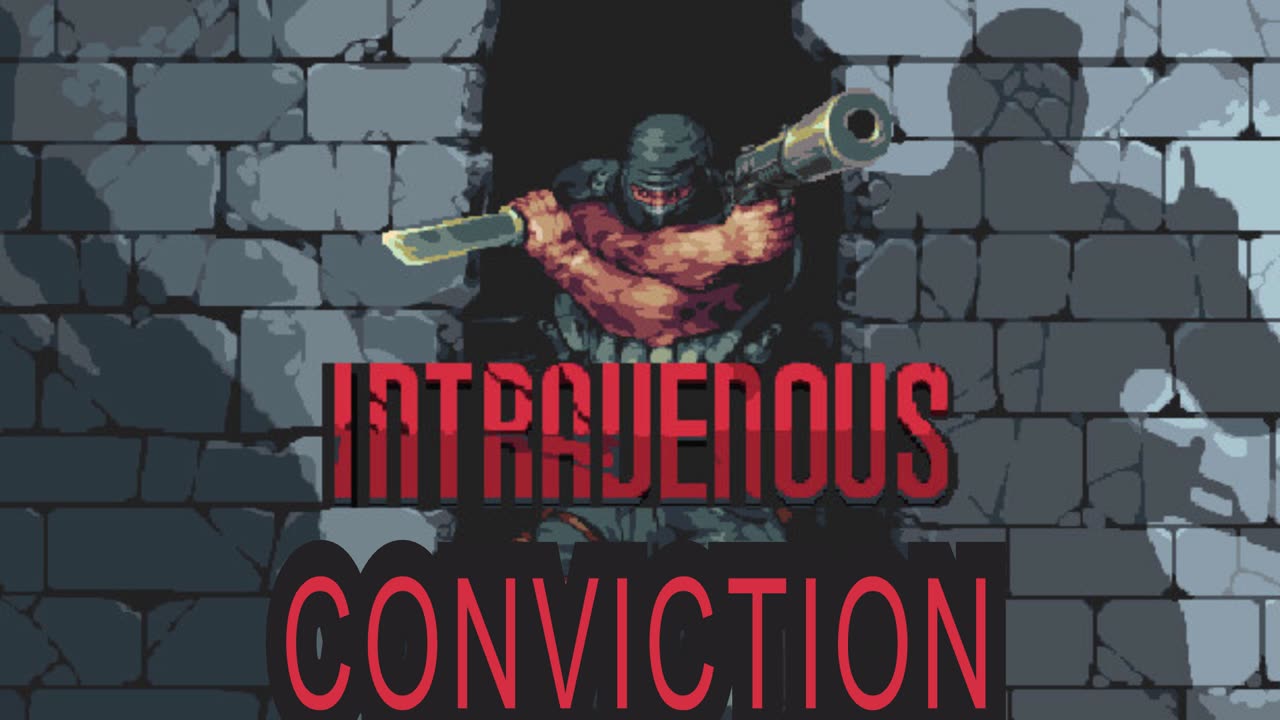 Intravenous OST - Conviction