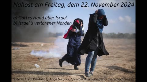 Nahost am Freitag, dem 22. November 2024