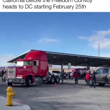 Trucks are lining up in California to get prepared for the Freedom Convoy...