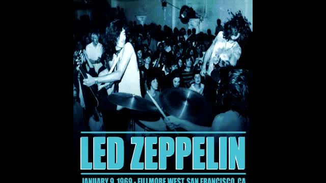 Led Zeppelin 1969-01-09 Fillmore West, San Francisco, CA