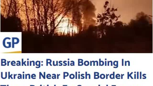 Breaking: Russia Bombing In Ukraine Near Polish Border Kills Three British Ex-Special Forces Troops