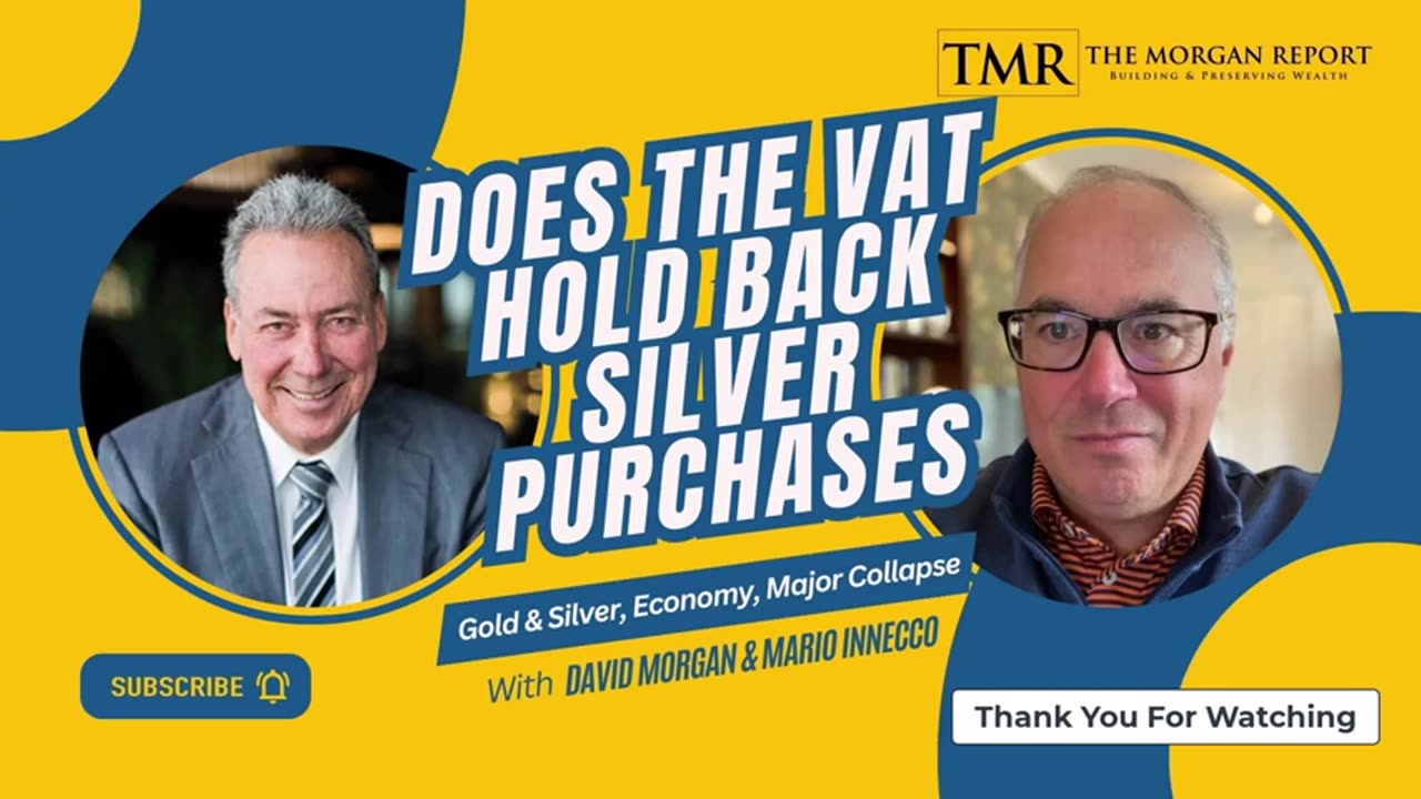 David Morgan & Mario Innecco Does The VAT Hold Back Silver Purchases!