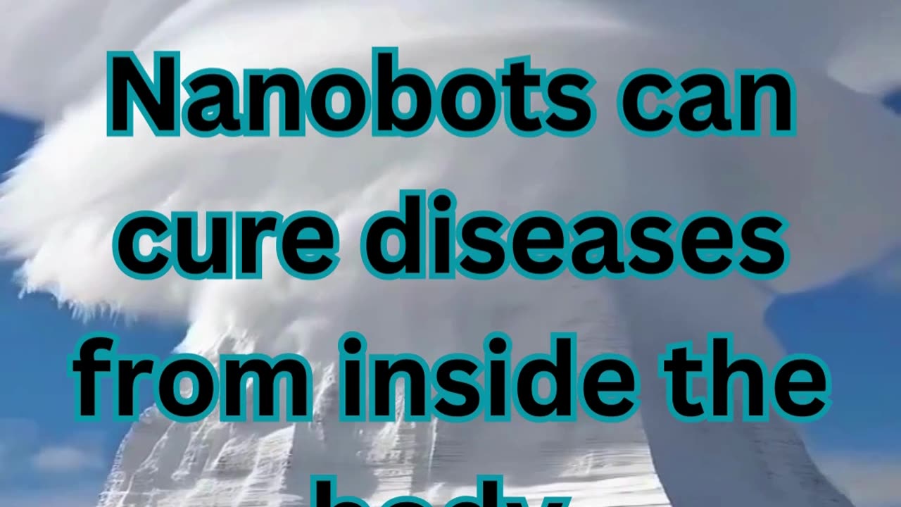 Conspiracy Theory of the day: Nanobots in Medicine