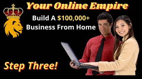 Your Online Empire - Step #3