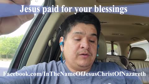 Jesus paid for your blessings