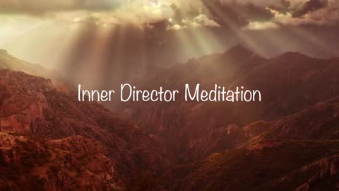 Inner Director Meditation